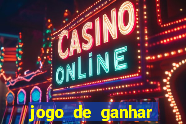 jogo de ganhar dinheiro de verdade sem depositar